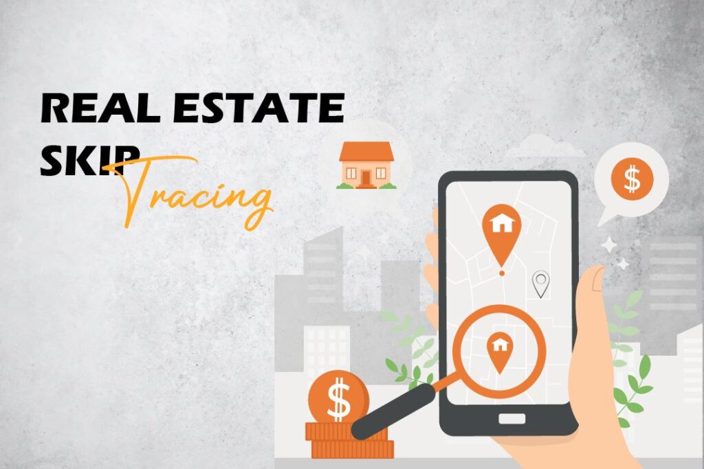 Real estate skip tracing